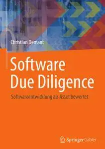 Software Due Diligence: Softwareentwicklung als Asset bewerte