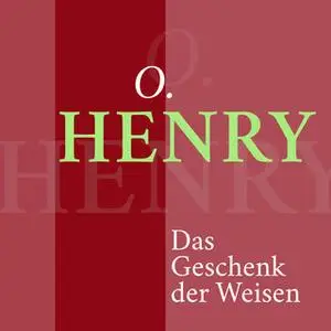 «Das Geschenk der Weisen» by O. Henry
