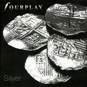 Fourplay - Silver (2015) {Heads Up}
