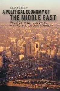 A Political Economy of the Middle East, 4th Edition