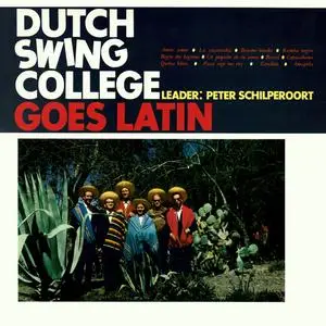 The Dutch Swing College Band - Dutch Swing College Goes Latin (1963/2024) [Official Digital Download 24/96]