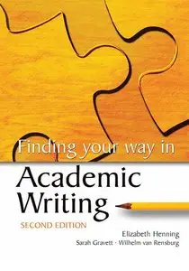 Finding Your Way in Academic Writing, Second Edition