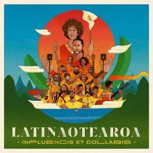 Latinaotearoa - Influencis Et Collabis (2018)