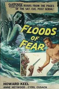 Floods of Fear (1958)