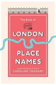 The Book of London Place Names