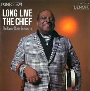 The Count Basie Orchestra - Long Live The Chief (1986) {Japan}