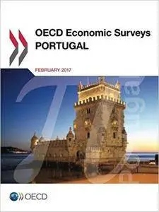 Oecd Economic Surveys: Portugal 2017