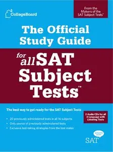 The Official Study Guide for all SAT Subject Tests