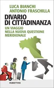 Luca Bianchi, Antonio Fraschilla - Divario di cittadinanza