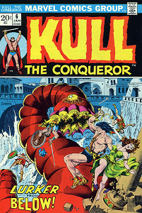 Kull the Conqueror - Volume 6 - Colui Che Striscia Sotto La Terra