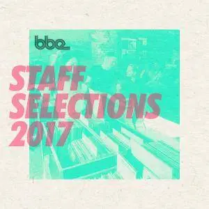 VA - BBE Staff Selections 2017 (2017)