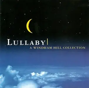 Various Artists - Lullaby | A Windham Hill Collection (2004) [2 CD Set]