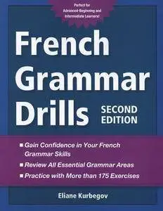 French Grammar Drills, 2nd Edition (repost)