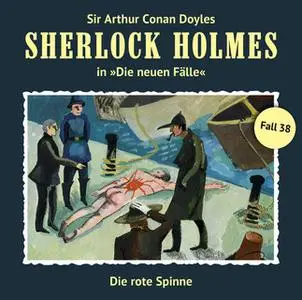 «Sherlock Holmes, Die neuen Fälle - Fall 38: Die rote Spinne» by Sir Arthur Conan Doyle,Bodo Traber