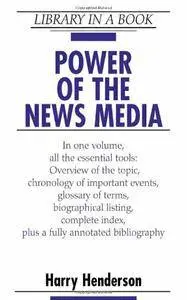 Power of the News Media