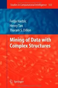 Mining of Data with Complex Structures (repost)