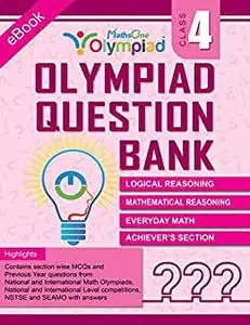 Olympiad Question Bank for class 4: Logical Reasoning, Mathematical Reasoning, Everyday Math, Achiever's Section.