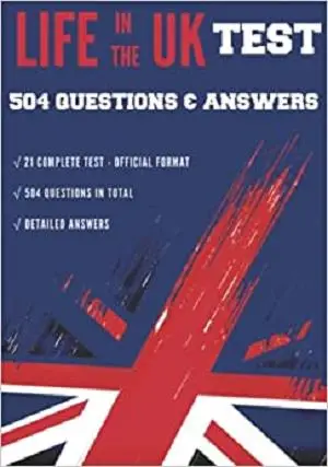 Life in The UK Test - 504 Questions & their answers: 21 complete test official style and answers