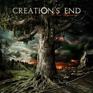 Creation's End - A New Beginning (2010) 