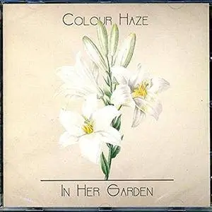 Colour Haze - In Her Garden (2017)