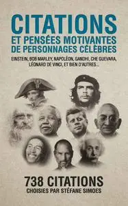 Stéfane Simoes, "Citations et pensées motivantes de personnages célèbres"