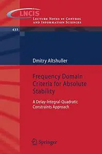 Frequency Domain Criteria for Absolute Stability: A Delay-integral-quadratic Constraints Approach