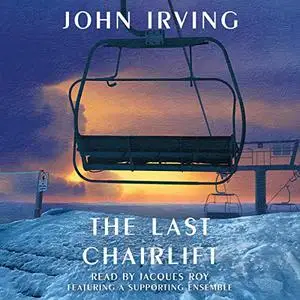 The Last Chairlift [Audiobook]