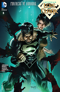 Superman - Lois & Clark - Tome 3