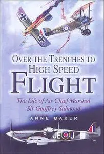 «Over the Trenches to High Speed Flight» by Anne Baker