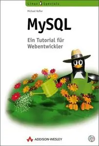 MySQL. Einführung, Programmierung, Referenz