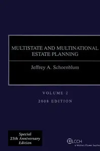 Multistate and Multinational Estate Planning Vol. 02