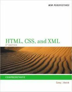 New Perspectives on HTML, CSS, and XML, Comprehensive, 4th Edition