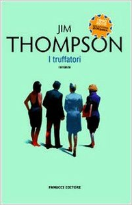I truffatori - Jim Thompson