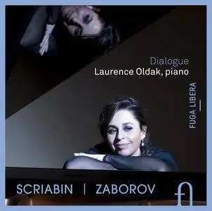 Laurence Oldak - Scriabin & Zaborov: Dialogue (2015) [Official Digital Download 24/96]