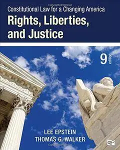 Constitutional Law for a Changing America: Rights, Liberties, and Justice