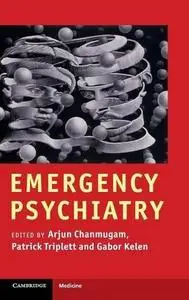 Emergency Psychiatry (Repost)