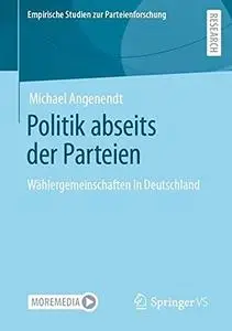 Politik abseits der Parteien: Wählergemeinschaften in Deutschland