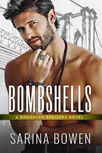 «Bombshells» by Sarina Bowen