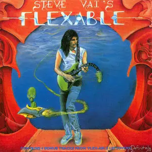 Steve Vai - Flex-Able (1984) 1988 U.S. Pressing With Bonus