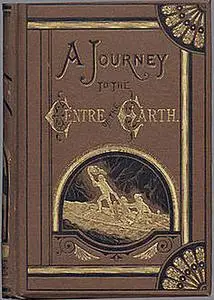 «A Journey to the Centre of the Earth» by Jules Verne