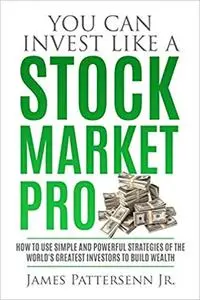 You Can Invest Like A Stock Market Pro