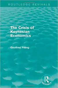 The Crisis of Keynesian Economics