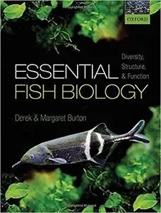 Essential Fish Biology: Diversity, Structure, and Function