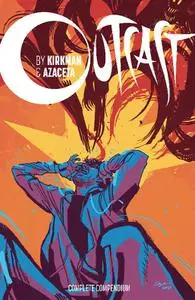 Image Comics-Outcast By Kirkman And Azaceta Compendium 2021 Hybrid Comic eBook