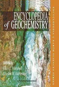 Encyclopedia of Geochemistry