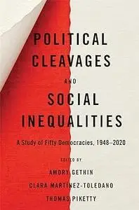 Political Cleavages and Social Inequalities: A Study of Fifty Democracies, 1948–2020