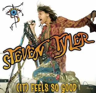 Steven Tyler - (It) Feels So Good (2011)
