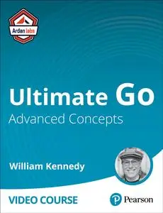 Ultimate Go: Advanced Concepts