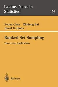 Ranked Set Sampling: Theory and Applications
