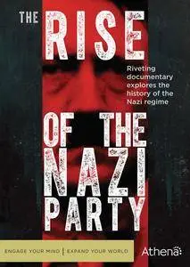 The Rise of the Nazi Party (2013)